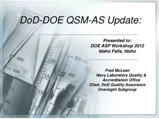 DoD-DOE QSM-AS Update :
