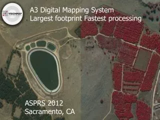 A3 Digital Mapping System Largest footprint Fastest processing