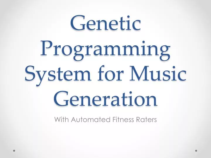 genetic programming system for music generation