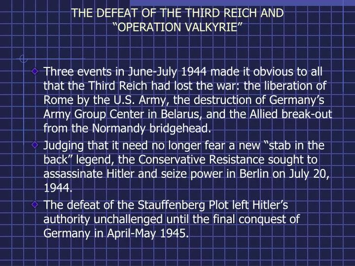 the defeat of the third reich and operation valkyrie