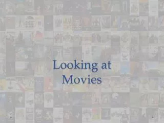 Looking at Movies