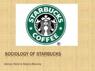 Sociology of Starbucks