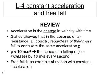 L-4 constant acceleration and free fall