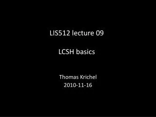LIS512 lecture 09 LCSH basics
