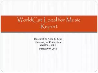 WorldCat Local for Music Report