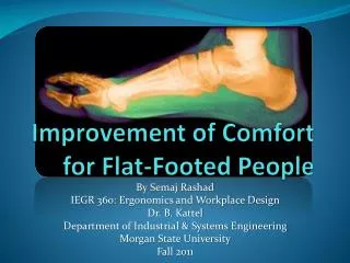 Improvement of Comfort for Flat-Footed People