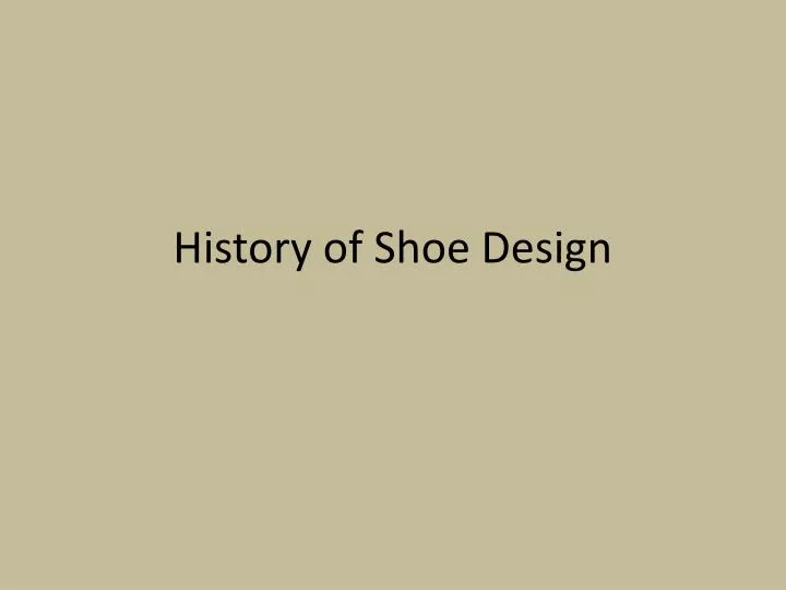 history of shoe design