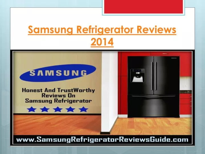 samsung refrigerator reviews 2014