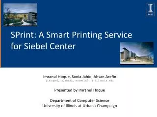 SPrint : A Smart Printing Service for Siebel Center