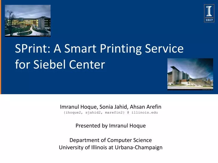 sprint a smart printing service for siebel center