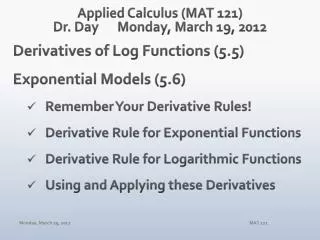 Applied Calculus (MAT 121) Dr. Day	Monday, March 19, 2012
