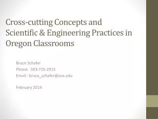 Cross-cutting Concepts and Scientific &amp; Engineering Practices in Oregon Classrooms