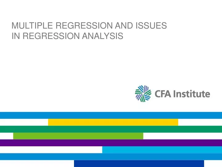 multiple regression and issues in regression analysis