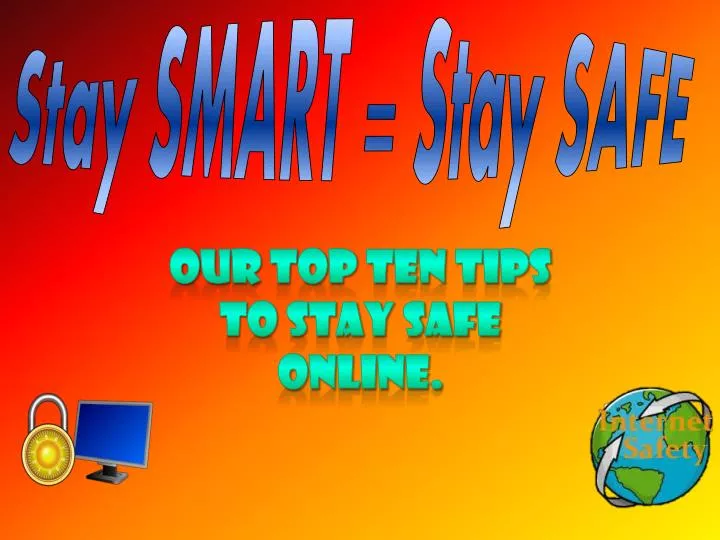 stay smart stay safe
