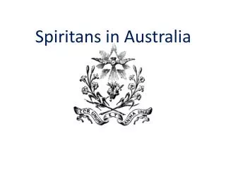 Spiritans i n Australia