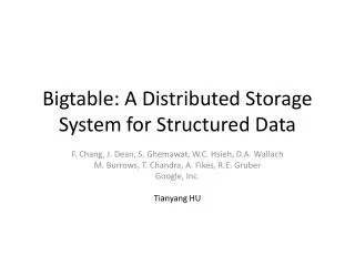 Bigtable : A Distributed Storage System for Structured Data