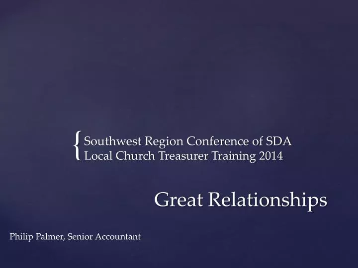 southwest region conference of sda local church treasurer training 2014