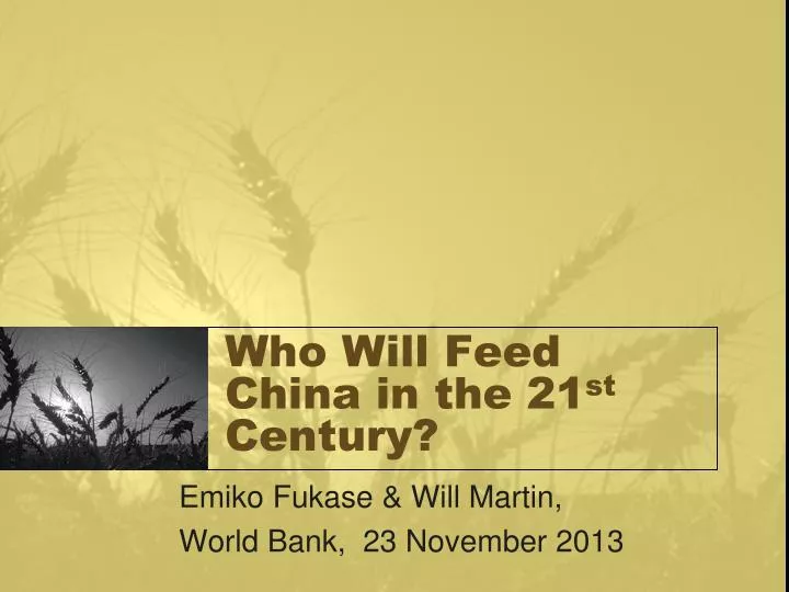 who will feed china in the 21 st century
