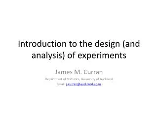 Introduction to the design (and analysis) of experiments