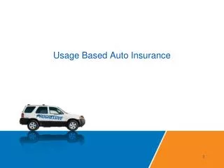 Usage Based Auto Insurance