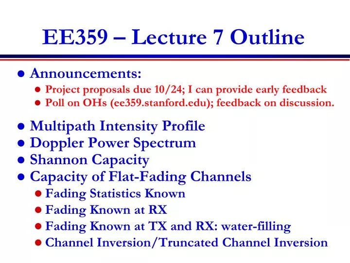ee359 lecture 7 outline