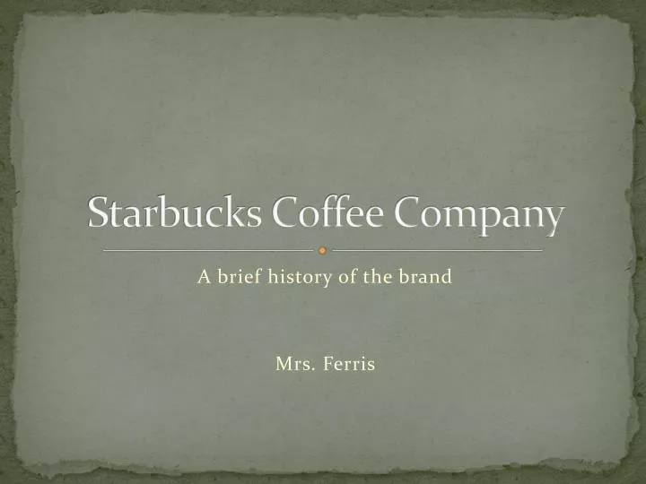 starbucks coffee company