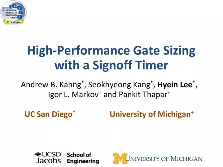 high performance gate sizing with a signoff timer