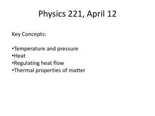 Physics 221, April 12