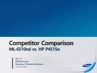 Competitor Comparison ML-6510nd vs. HP P4515n