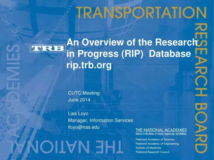 an overview of the research in progress rip database rip trb org