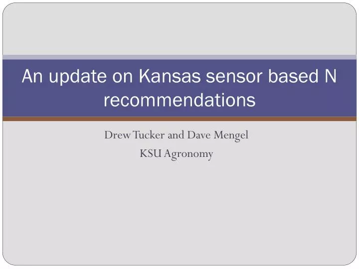 an update on kansas sensor based n recommendations