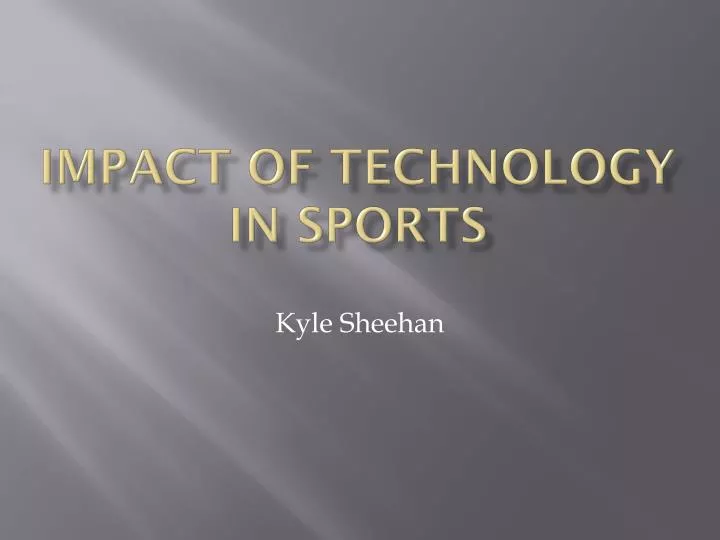 impact of technology in sports