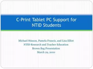 C-Print Tablet PC Support for NTID Students