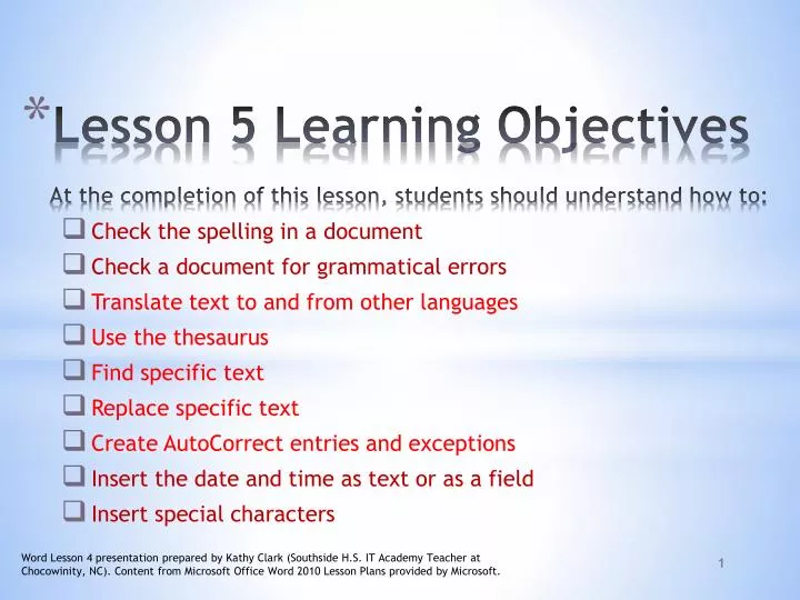 lesson 5 learning objectives at the completion of this lesson students should understand how to