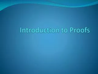 Introduction to Proofs