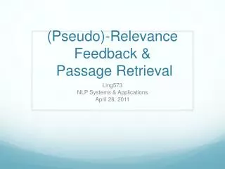 (Pseudo)-Relevance Feedback &amp; Passage Retrieval