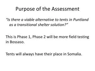 Purpose of t he Assessment