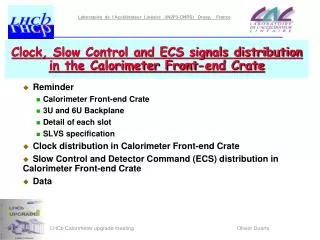 Clock, Slow Control and ECS signals distribution in the Calorimeter Front-end Crate