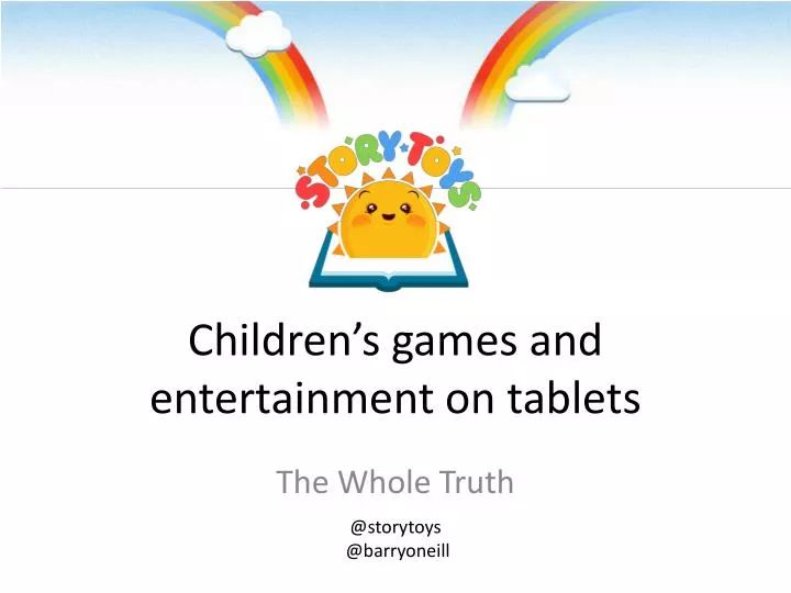 children s games and entertainment on tablets