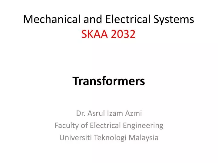 dr asrul izam azmi faculty of electrical engineering universiti teknologi malaysia