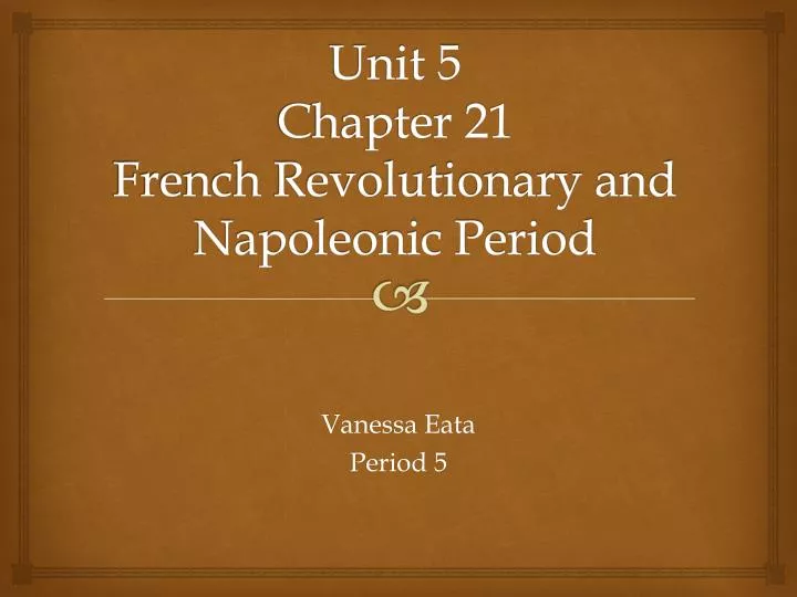 unit 5 chapter 21 french revolutionary and napoleonic period