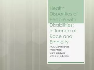 Health Disparities of People with Disabilities; Influence of Race and Ethnicity