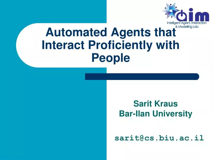 automated agents that interact proficiently with people