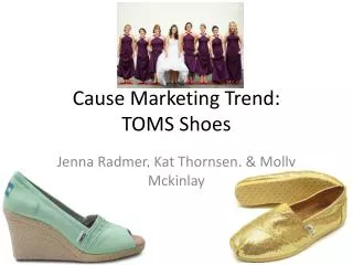 Cause Marketing Trend: TOMS Shoes