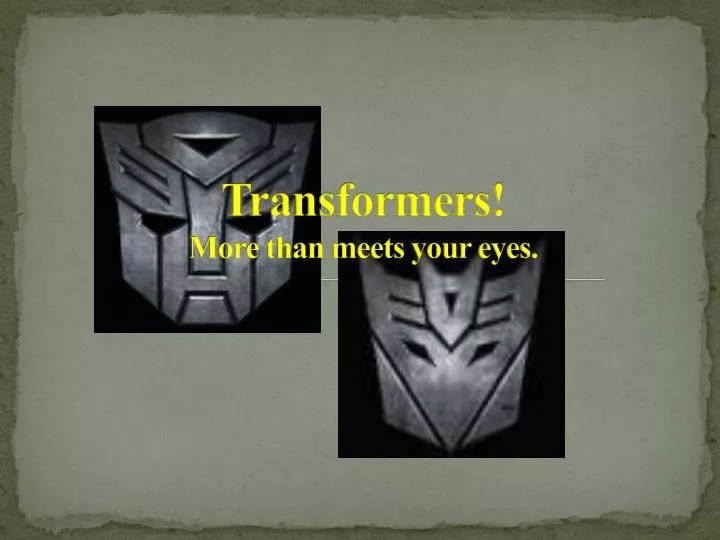 transformers more than meets your eyes