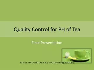 Quality Control for PH of Tea