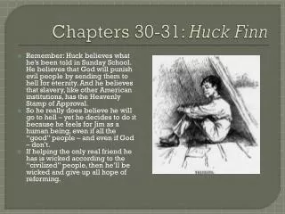 Chapters 30-31: Huck Finn