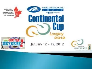 January 12 – 15, 2012