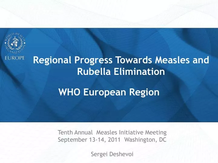 regional progress towards measles and rubella elimination