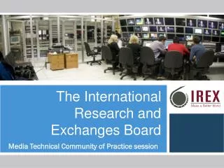 The International Research and Exchanges Board